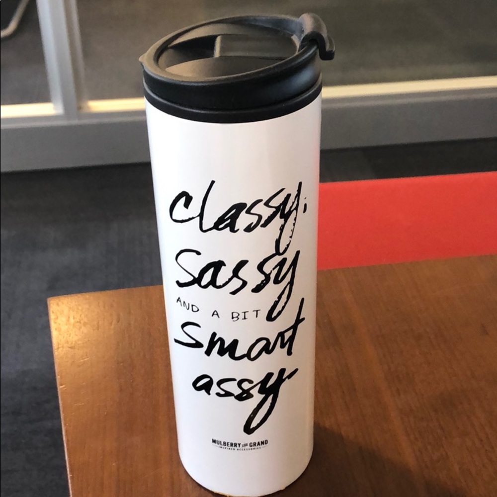 “Classy, Sassy, and a bit Smart Assy” travel mug